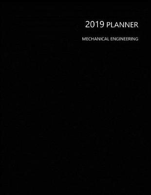 Book cover for 2019 Planner Mechanical Engineering