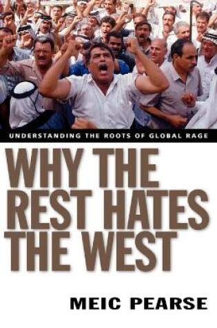 Cover of Why the Rest Hates the West