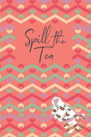 Cover of Spill the Tea