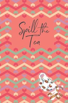 Book cover for Spill the Tea