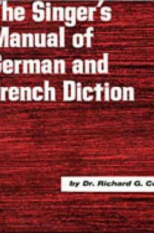 Cover of Singer's Manual of German and French Diction