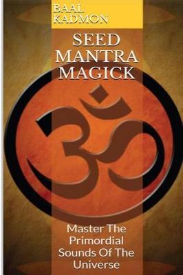 Cover of Seed Mantra Magick