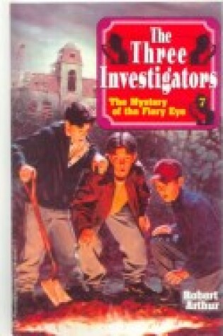 Cover of The Three Investigators in the Mystery of the Fiery Eye
