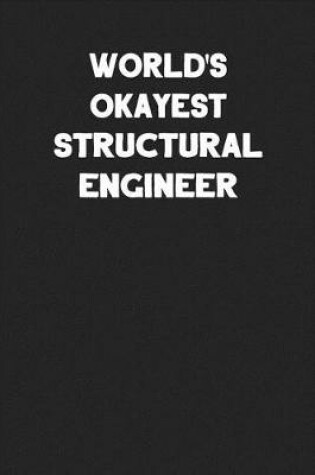 Cover of World's Okayest Structural Engineer