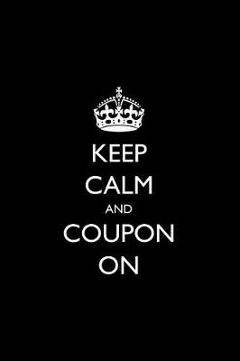 Book cover for Keep Calm and Coupon On
