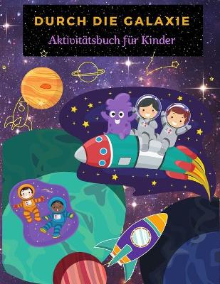 Book cover for Durch Die Galaxie