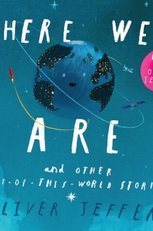 Cover of Here We Are and Other Out-of-this-World Stories