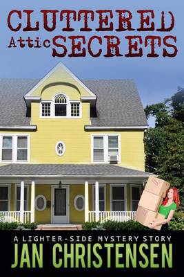 Cover of Cluttered Attic Secrets