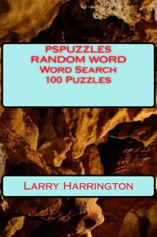 Cover of PSPUZZLES RANDOM WORD Word Search 100 Puzzles