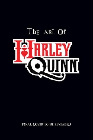 Cover of The Art of Harley Quinn