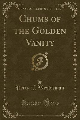 Book cover for Chums of the Golden Vanity (Classic Reprint)