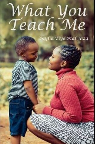 Cover of What You Teach Me