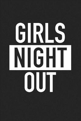 Book cover for Girls Night Out