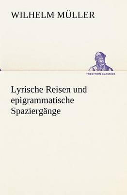 Book cover for Lyrische Reisen Und Epigrammatische Spaziergange