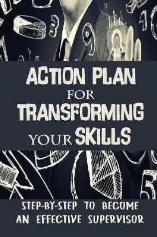 Cover of Action Plan For Transforming Your Skills