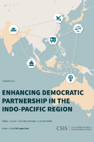 Cover of Enhancing Democratic Partnership in the Indo-Pacific Region