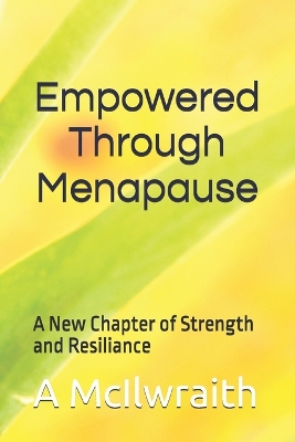 Cover of Empowered Through Menopause