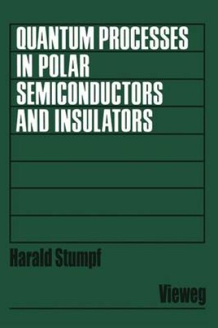 Cover of Quantum Processes in Polar Semiconductors and Insulators