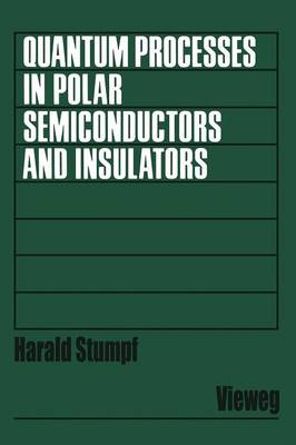 Book cover for Quantum Processes in Polar Semiconductors and Insulators