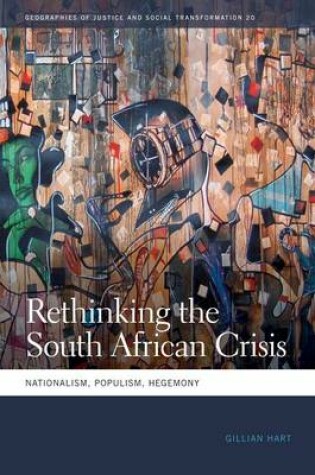 Cover of Rethinking the South African Crisis: Nationalism, Populism, Hegemony