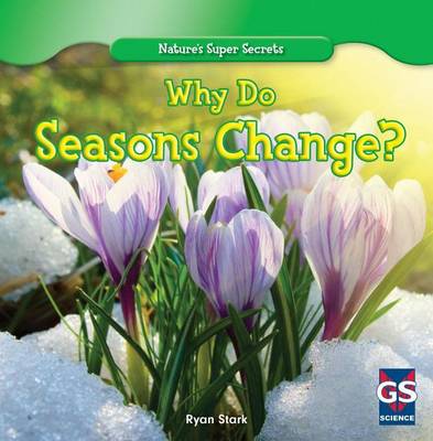 Book cover for Why Do Seasons Change?