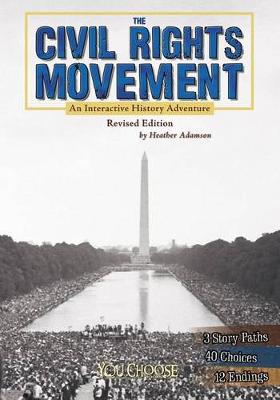 Book cover for You Choose History Civil Rights Movement an Interactive History Adventure