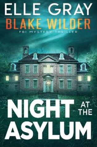 Cover of Night at the Asylum