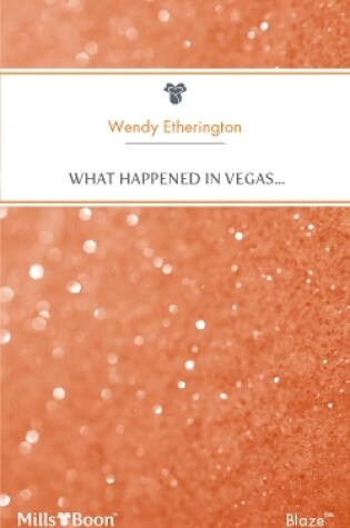 Cover of What Happened In Vegas...