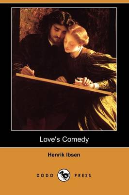 Book cover for Love's Comedy (Dodo Press)