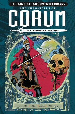 Cover of The Michael Moorcock Library: The Chronicles of Corum Vol. 1: The Knight of Swords