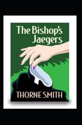 Cover of The Bishop's Jaegers(Illustarted)