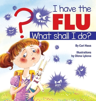 Book cover for I Have the Flu What Shall I Do?