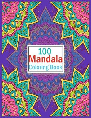 Book cover for 100 Mandala Coloring Book