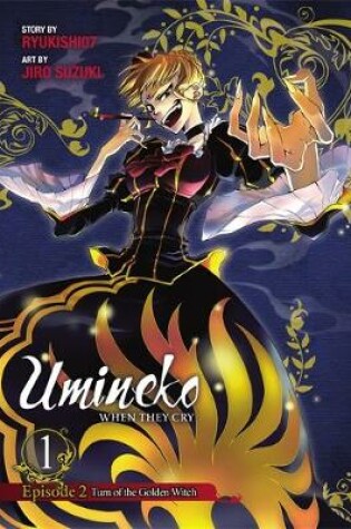 Cover of Umineko WHEN THEY CRY Episode 2: Turn of the Golden Witch, Vol. 1