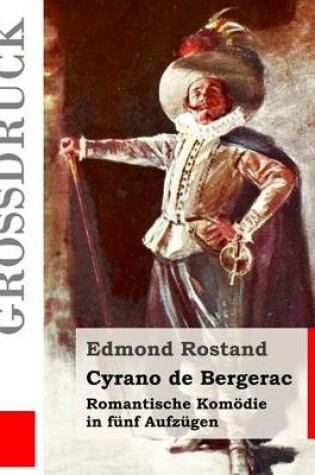 Cover of Cyrano de Bergerac (Gro druck)