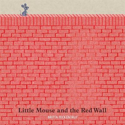 Book cover for Little Mouse and the Red Wall