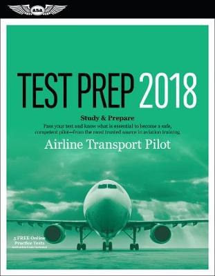 Book cover for Airline Transport Pilot Test Prep 2018 + Computer Testing for Airline Transport Pilot and Aircraft Dispatcher