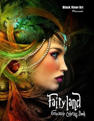 Book cover for Fairyland Grayscale Coloring Book