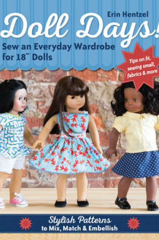 Cover of Doll Days! Sew an Everyday Wardrobe for 18 Dolls