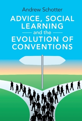 Book cover for Advice, Social Learning and the Evolution of Conventions