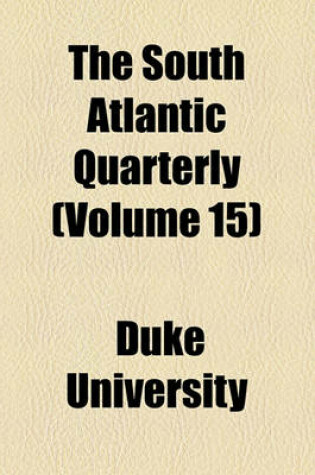 Cover of The South Atlantic Quarterly Volume 15