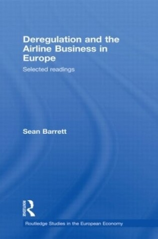 Cover of Deregulation and the Airline Business in Europe