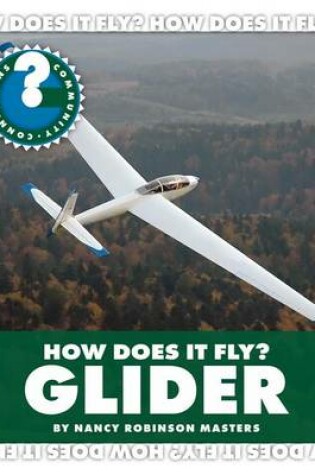 Cover of How Does It Fly? Glider