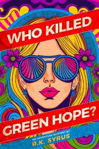 Cover of Who Killed Green Hope!