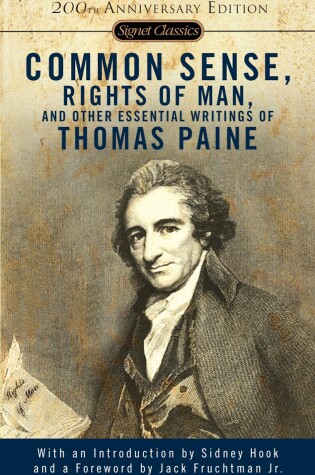Cover of Common Sense, the Rights of Man and Other Essential Writings of ThomasPaine