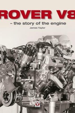 Cover of Rover V8 - The Story of the Engine