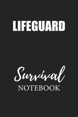 Book cover for Lifeguard Survival Notebook