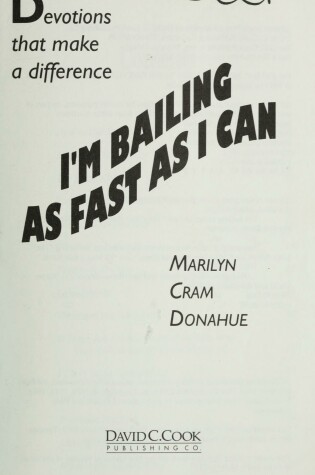 Cover of I'm Bailing as Fast as I Can