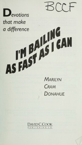 Book cover for I'm Bailing as Fast as I Can