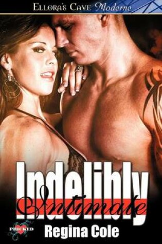 Cover of Indelibly Intimate